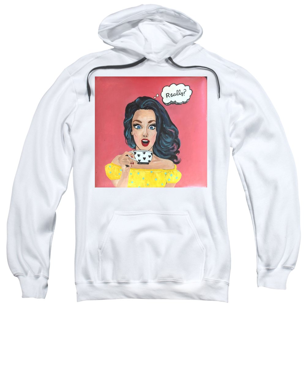Really? - Sweatshirt