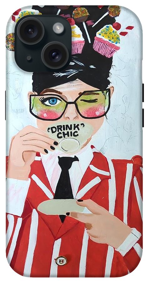 Drink Chic - Phone Case