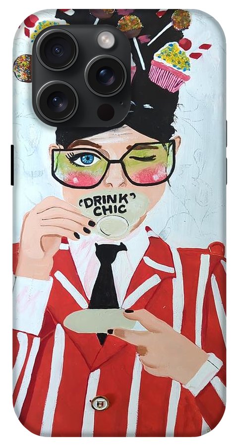 Drink Chic - Phone Case