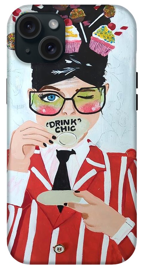 Drink Chic - Phone Case