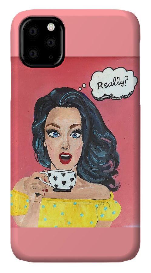 Really? - Phone Case