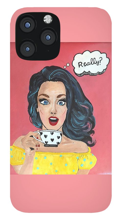Really? - Phone Case