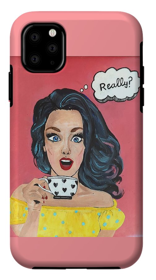 Really? - Phone Case